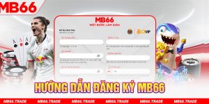 đăng ký mb66 nhanh